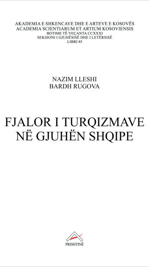 Kopertina_Fjalor i turqizmave në gjuhën shqipe_Nazim Lleshi_Bardh Rugova