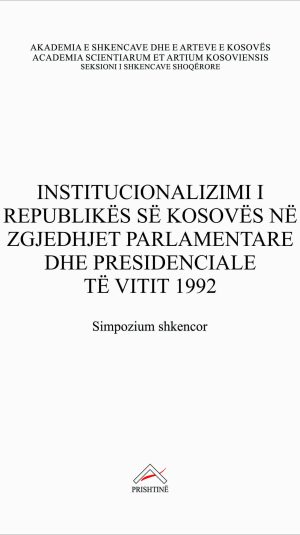 Kopertina_Institucionalizimi i Republikës së Kosovës...1992