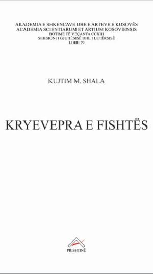 Kopertina_Kryevepra e Fishtës_Kujtim Shala